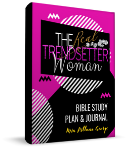 The Real Trendsetter Woman Bible Study Plan & Journal