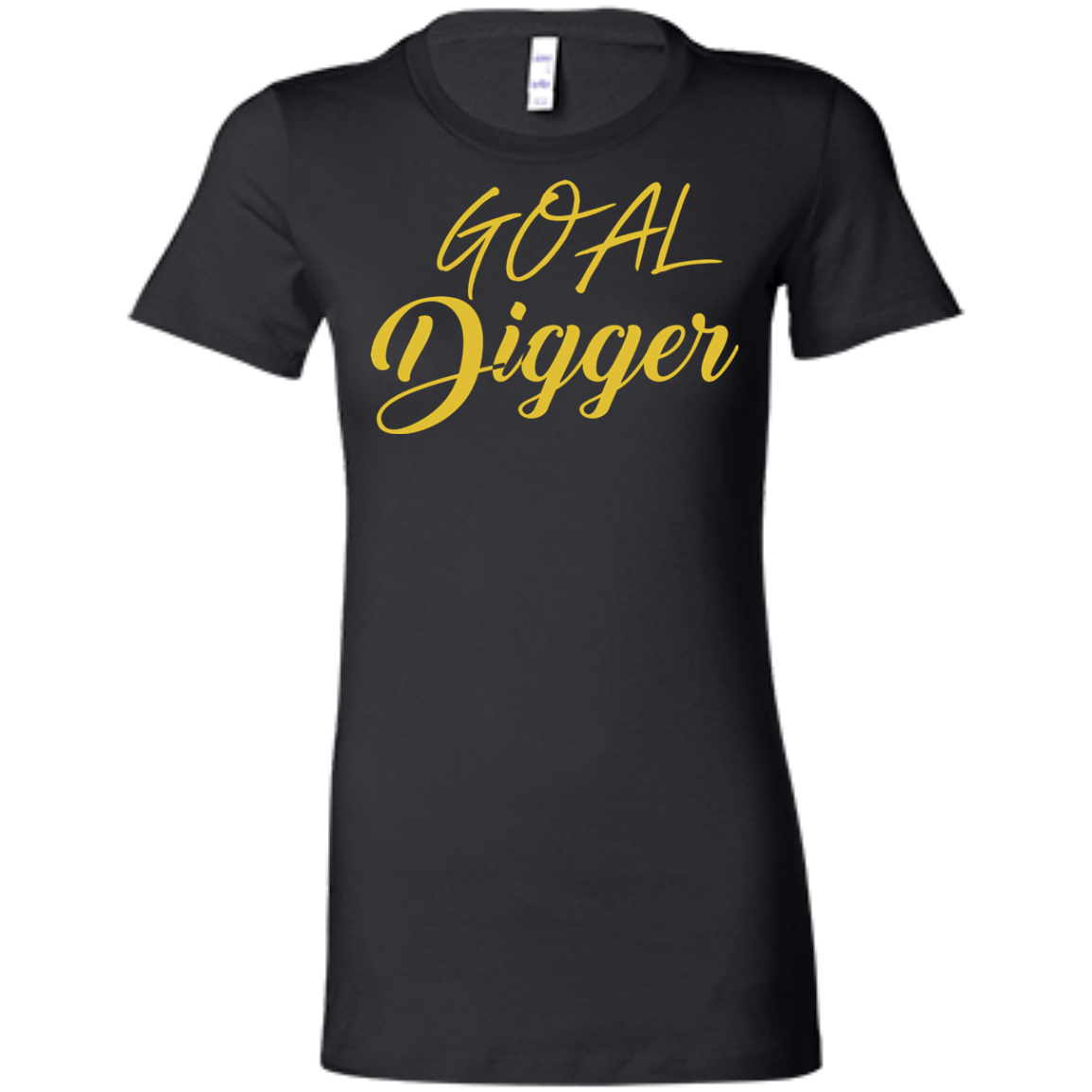 Goal Digger Ladies' Favorite T-Shirt