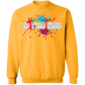 No Fear Here Crewneck Pullover Sweatshirt