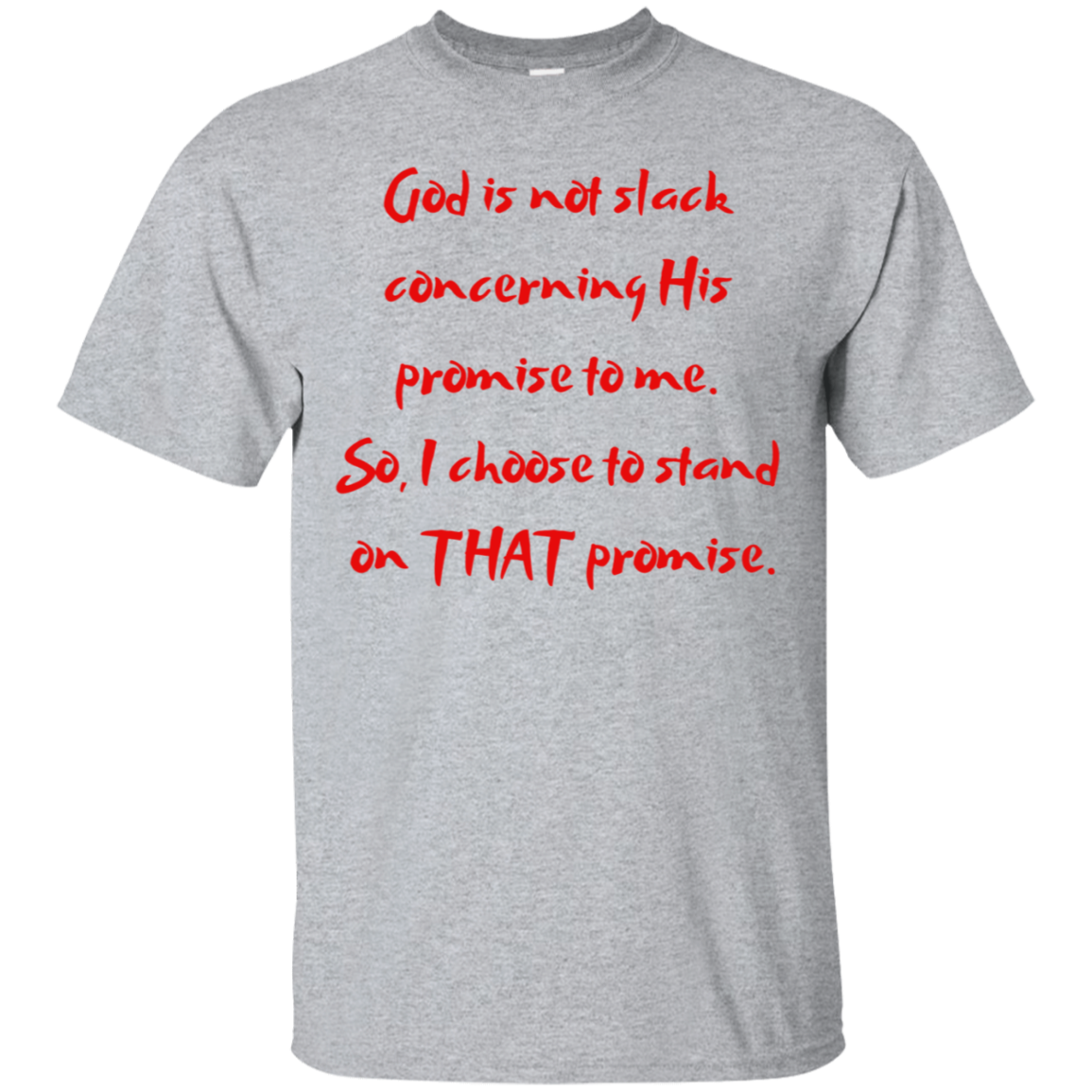 God Is Not Slack Cotton T-Shirt