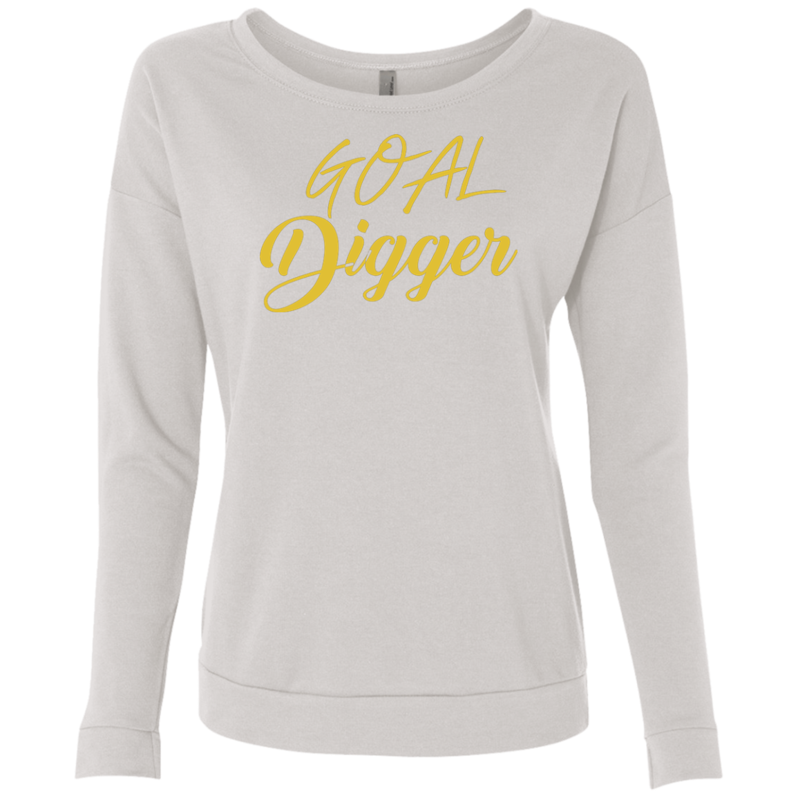 Goal Digger Ladies' French Terry Scoop