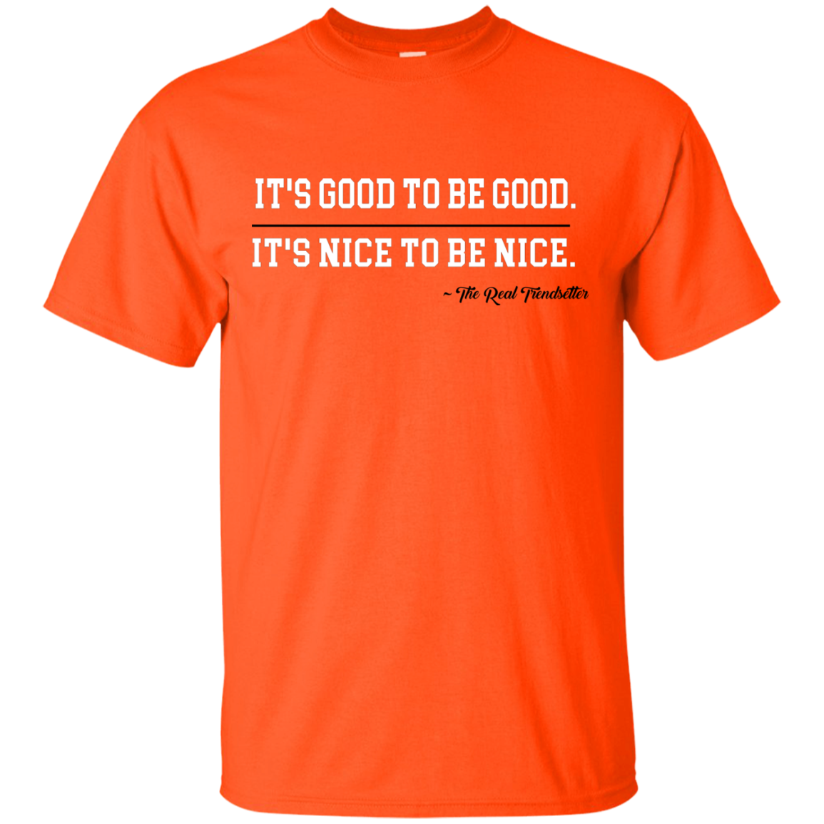 Good & Nice Cotton T-Shirt