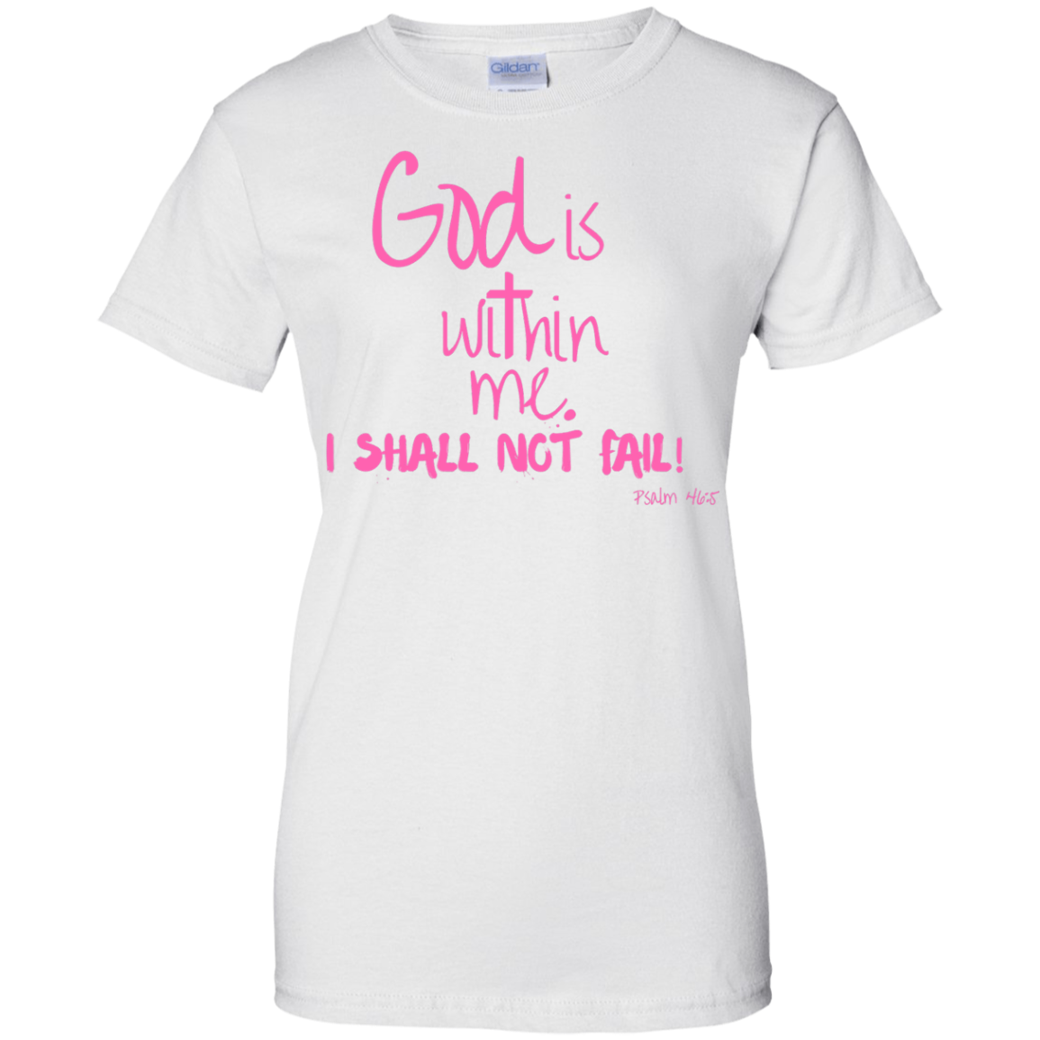 God is within me Ladies' 100% Cotton T-Shirt