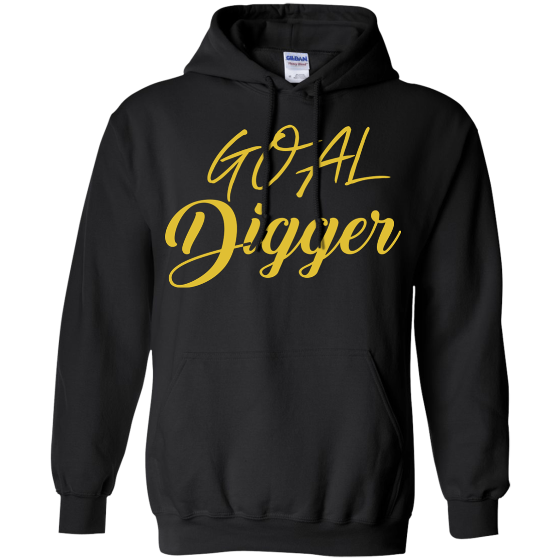 Goal Digger Pullover Hoodie