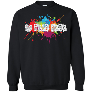 No Fear Here Crewneck Pullover Sweatshirt