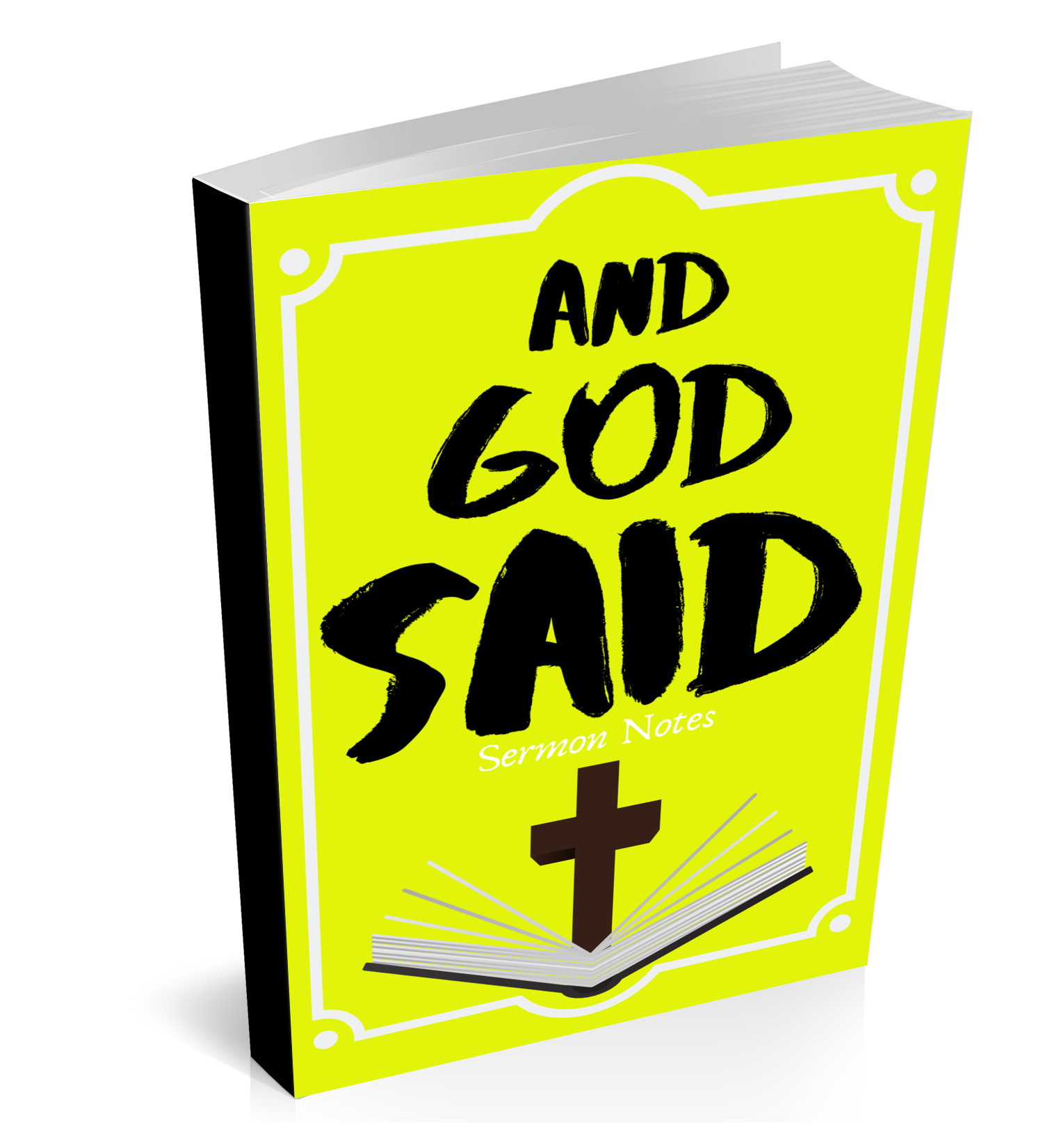 And God Said - Sermon Notes Journal